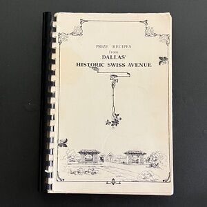 Vintage Dallas Community Cookbook Swiss Avenue District 1981